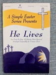 He Lives 4 Easy To Sing 15 Minute Easter Mini-musical For Unison Choir 2 Part Like. Price: $5.95.